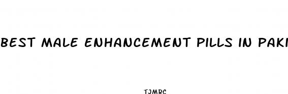 best male enhancement pills in pakistan