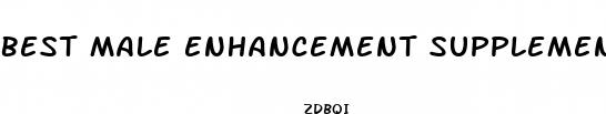 best male enhancement supplements that work