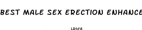 best male sex erection enhancement products
