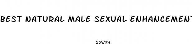 best natural male sexual enhancement pills