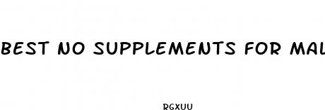 best no supplements for male enhancement