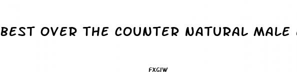 best over the counter natural male enhancement