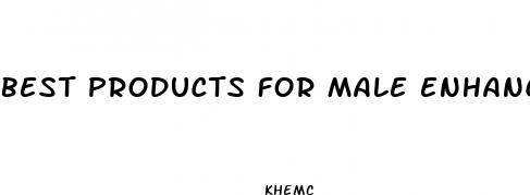 best products for male enhancement