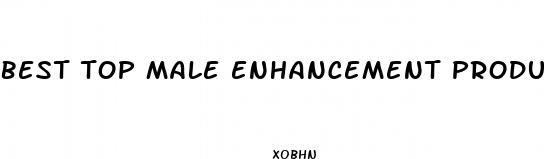 best top male enhancement products
