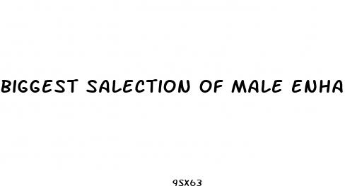 biggest salection of male enhancement products site