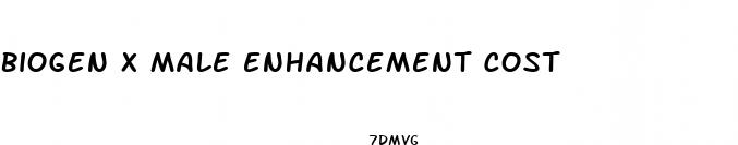 biogen x male enhancement cost