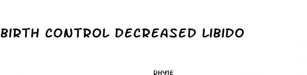 birth control decreased libido