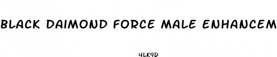 black daimond force male enhancement