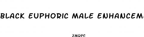 black euphoric male enhancement capsules