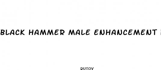 black hammer male enhancement pill