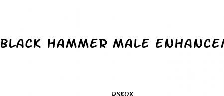 black hammer male enhancement pills