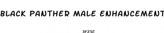 black panther male enhancement drinking