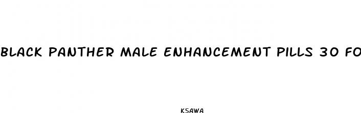 black panther male enhancement pills 30 for