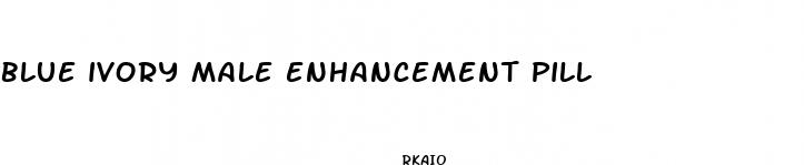 blue ivory male enhancement pill