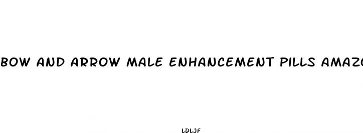 bow and arrow male enhancement pills amazon