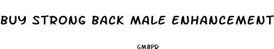 buy strong back male enhancement