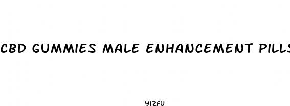 cbd gummies male enhancement pills