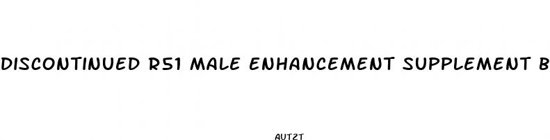 discontinued r51 male enhancement supplement be found