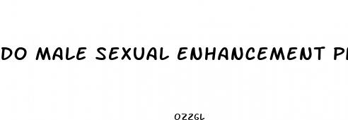 do male sexual enhancement pills work