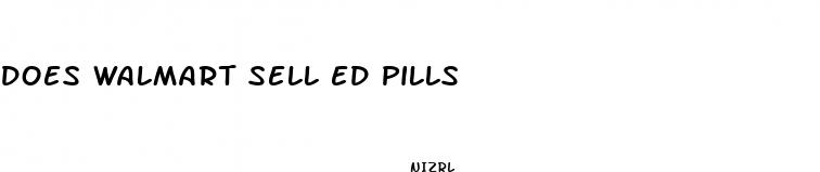 does walmart sell ed pills