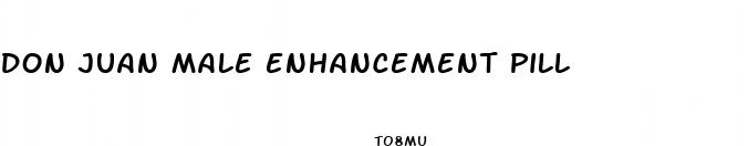 don juan male enhancement pill