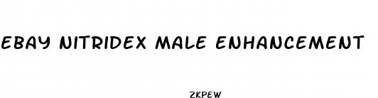 ebay nitridex male enhancement
