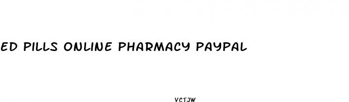 ed pills online pharmacy paypal