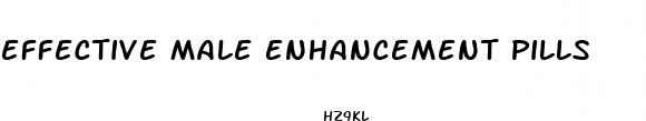 effective male enhancement pills