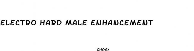 electro hard male enhancement