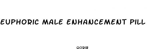 euphoric male enhancement pill