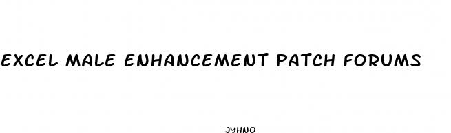 excel male enhancement patch forums
