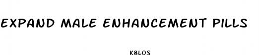 expand male enhancement pills