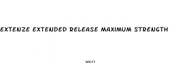 extenze extended release maximum strength male enhancement liquid gelcaps