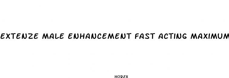 extenze male enhancement fast acting maximum strength