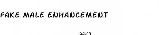 fake male enhancement
