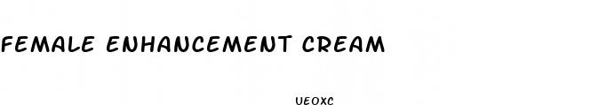 female enhancement cream