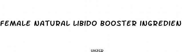 female natural libido booster ingredients
