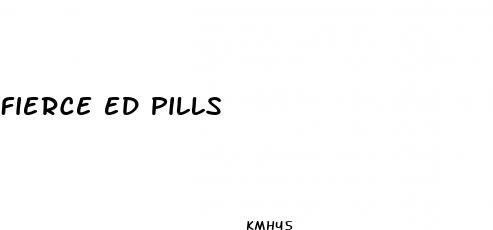 fierce ed pills