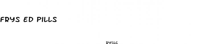 frys ed pills