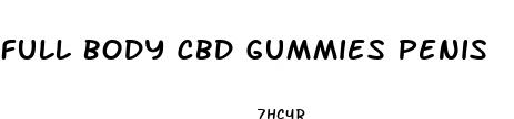 full body cbd gummies penis