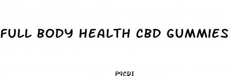 full body health cbd gummies for ed