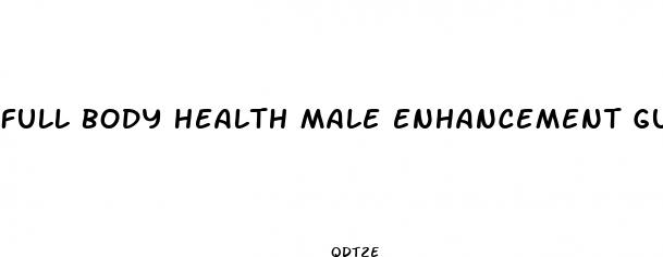 full body health male enhancement gummies reviews