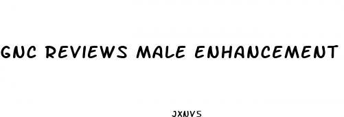 gnc reviews male enhancement pills