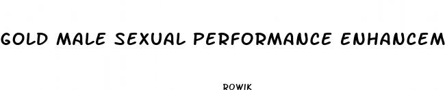 gold male sexual performance enhancement