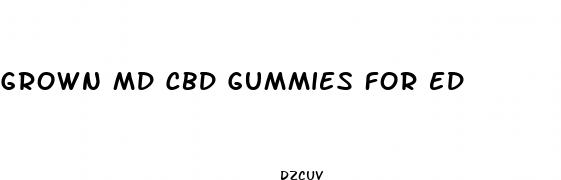 grown md cbd gummies for ed