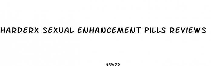 harderx sexual enhancement pills reviews