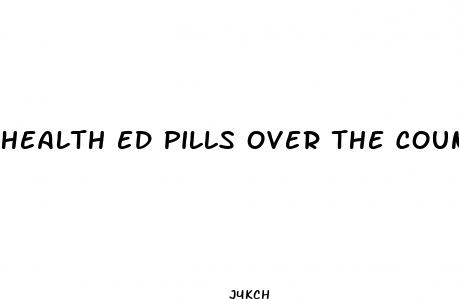health ed pills over the counter