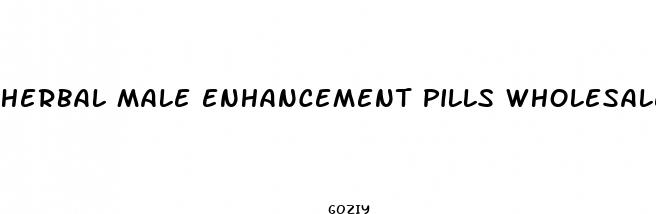 herbal male enhancement pills wholesale