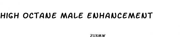 high octane male enhancement