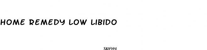 home remedy low libido